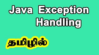 Java Exception handling in tamil Java basics concepts for beginners in tamil Codebinx [upl. by Ynnol455]