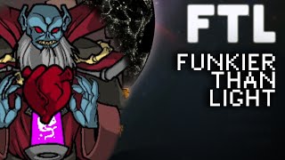 FTL Funkier Than Light [upl. by Yntrok]