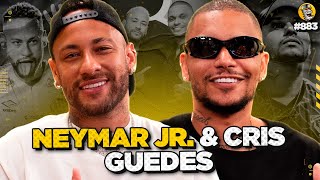 NEYMAR JR amp CRIS GUEDES  Podpah 883 [upl. by Naujled]