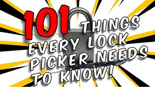 101 Things Every Lock Picker Should Know [upl. by Portwin]