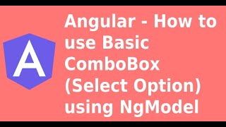 Angular  How to use Basic ComboBox Select Option using NgModel [upl. by Yelnik147]