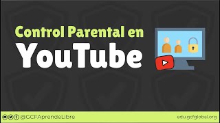 Modo restringido y Control Parental en YouTube [upl. by Kciderf]