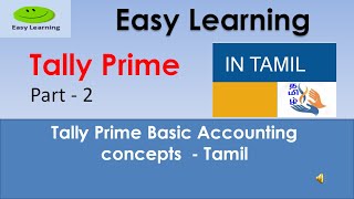 Tally Prime Basic Accounting Concepts in TAMIL  Part 2 [upl. by Ahseile]