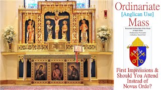 Ordinariate Anglican Use Mass First Impressions [upl. by Fraze]