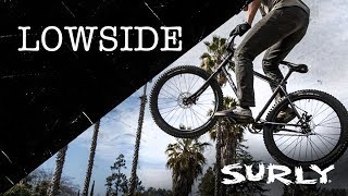 Keeping it on the Lowside  Surly Bikes [upl. by Hakym]