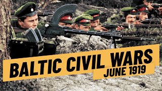 Estonia and Latvia Fight For Independence  Russian Civil War Baltic Front I THE GREAT WAR June 1919 [upl. by Adaurd]