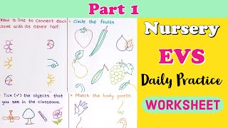 Nursery EVS Worksheets । EVS Worksheet for Nursery Class । Kindergarten । Nursery Syllabus  Part 1 [upl. by Curzon]