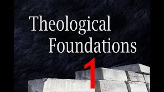 What is Theology  Theological Foundations [upl. by Athalee]