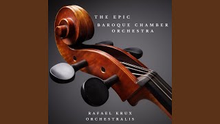 The Epic Baroque Chamber Orchestra [upl. by Close770]