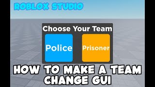 How to Make a Team Change GUI  Roblox Studio [upl. by Honna]