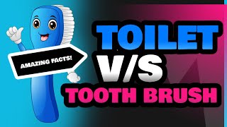 Toilet and Tooth Brush [upl. by Omle218]