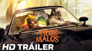 LOS TIPOS MALOS  Tráiler Oficial Universal Pictures HD [upl. by Jacobs]