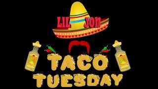 TACO TUESDAY [upl. by Mcmahon]