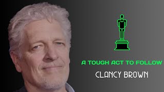 Clancy Brown  A Tough Act To Follow [upl. by Liesa]