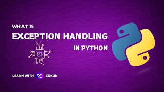 Exceptional Handling in Python  Zukun Academy [upl. by Hsatan]