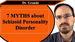 Seven Myths about Schizoid Personality Disorder [upl. by Yespmed]