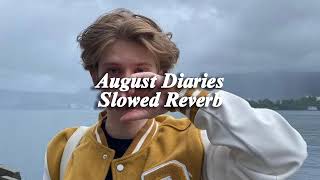 Dharia  August Diaries  Slowed Reverb [upl. by Dowlen]