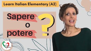 2 Learn Italian Elementary A2 quotSaperequot or quotpoterequot [upl. by Hu]