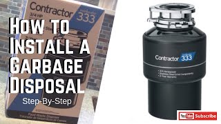 How to Install a Garbage Disposal StepbyStep [upl. by Airdnaxela65]