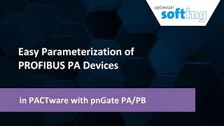 Easy Parameterization of PROFIBUS PA Devices in PACTware with pnGate PAPB [upl. by Llennehc]