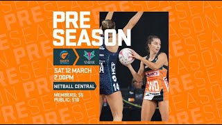 LIVE 2022 PreSeason  GIANTS Netball v Melbourne Vixens [upl. by Adela]