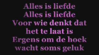 Bløf  Alles is liefde Lyrics [upl. by Anikat520]