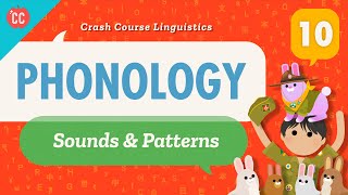 Phonology Crash Course Linguistics 10 [upl. by Ammeg]