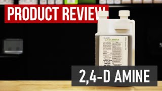 24D Amine PostEmergent Herbicide Product Review [upl. by Indys]