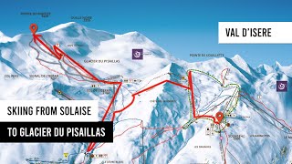 Val dIsere Skiing from Solaise to Glacier du Pisaillas [upl. by Hernandez]