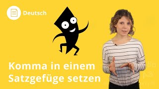 Komma in einem Satzgefüge Wie geht das – Deutsch  Duden Learnattack [upl. by Heidt]