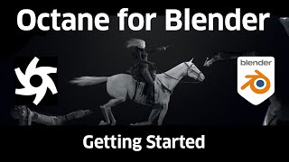 Octane for Blender  Getting Started [upl. by Gerry]