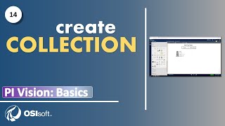 PI Vision Basics  Create a Collection [upl. by Eednahs]