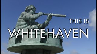 Whitehaven Cumbria The Essential Travel Guide [upl. by Lalib]