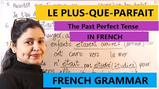 Le PlusQueParfait  The Past Perfect Tense in French [upl. by Damiani]