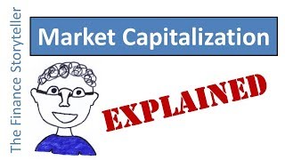 Market Capitalization explained [upl. by Tihor]