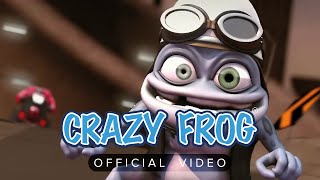 Crazy Frog  Axel F Official Video [upl. by Nodanrb]