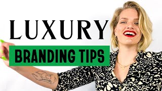 How to Make Your Brand Look Expensive Luxury Branding Tips [upl. by Ariajaj]