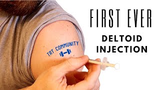 First Ever Deltoid Injection Testosterone Replacement Therapy [upl. by Bebe152]