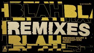 Armin van Buuren  Blah Blah Blah Brennan Heart amp Toneshifterz Remix [upl. by Farny]