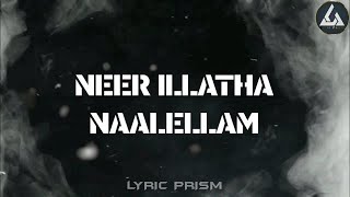 Neer illatha naalellam Naalaguma  lyrical video  Tamil Christian song [upl. by Notsnarc]