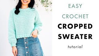 Easy Crochet Crop Sweater  How to crochet a cropped pullover  adjustable length [upl. by Cormack]