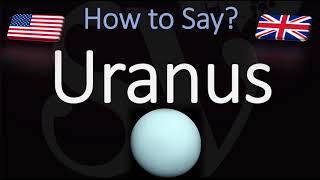 How to Pronounce Uranus CORRECTLY amp NICELY [upl. by Sabu]