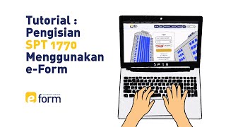 Tutorial Pengisian SPT 1770 Menggunakan EFORM [upl. by Reo840]