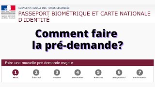 Comment faire la prédemande de Passeport amp Carte nationale didentité  Naturalisation [upl. by Ebocaj]