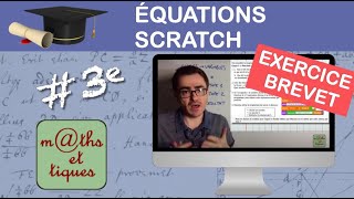 Prépare ton BREVET  Equations  Scratch [upl. by Nyasuh]