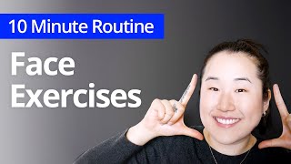 FACE EXERCISES for Rejuvenation  10 Minute Daily Routines [upl. by Haidebej549]