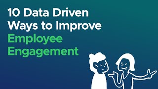 10 DataDriven Ways to Improve Employee Engagement [upl. by Eelah573]