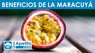 8 Propiedades y Beneficios de la Maracuyá  QueApetito [upl. by Annatnas]