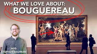 What We Love About William Bouguereau [upl. by Yenitirb749]