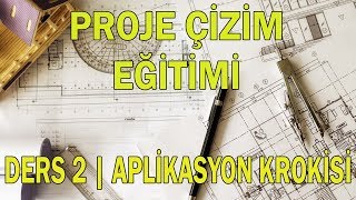 Proje Çizim Eğitimi  MimariStatik  Ders 2 Aplikasyon Krokisi [upl. by Assed554]